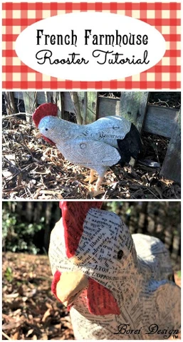 Borei Designs shows you how to make your own French Farmhouse Rooster in this tutorial!